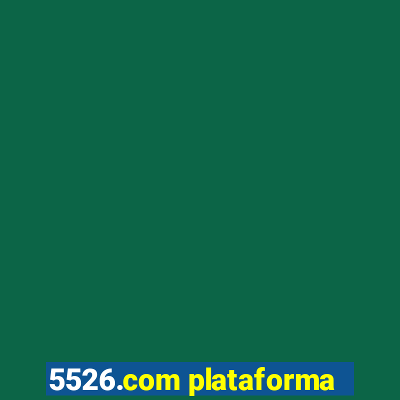 5526.com plataforma